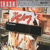 * * * * : A great collection with 'Drivin' all Night' from the never released 'Suffer For Sound' sessions.  T.R.A.S.H.